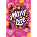 Misfit in Love