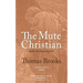 The Mute Christian under the Smarting Rod