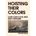 Hoisting Their Colors