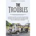 Pocket History: The Troubles: A Complete History of The Irish Troubles from The Plantation of Ulster and The Great Famine, to The IRA, The Formation o