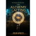 The Alchemy of Acting - The Evolution of Craft in Film