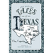 Forgotten Tales of Texas