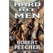 Hard Bit Men: A Western Frontier Adventure