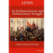 Lenin On Parliamentarism and Parliamentary Struggle