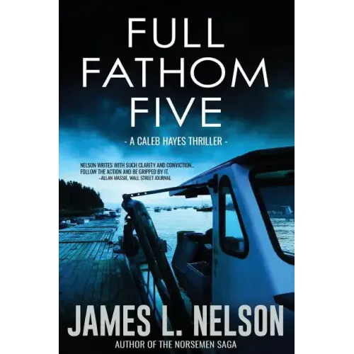 Full Fathom Five: A Caleb Hayes Thriller
