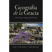 Geografía de la Gracia: Cómo hacer teología desde abajo
