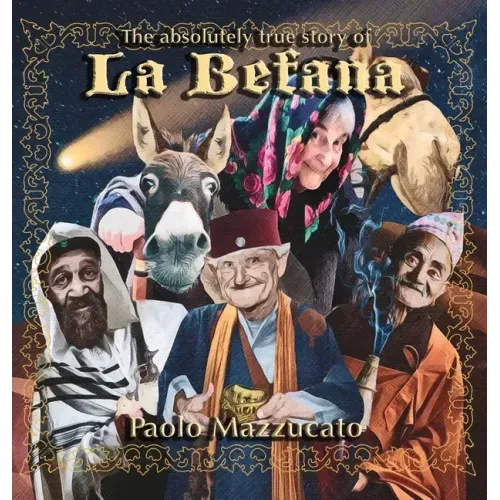 The absolutely true story of La Befana