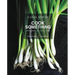 Canal House: Cook Something: Recipes to Rely on