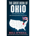 The Great Book of Ohio: The Crazy History of Ohio with Amazing Random Facts & Trivia