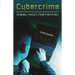 Cybercrime: Criminal Threats from Cyberspace
