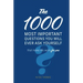 The 1,000 Most Important Questions You Will Ever Ask Yourself: That Make Life Work for You