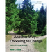 Another Way...Choosing to Change: Facilitator Guide