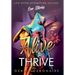 Alive to Thrive