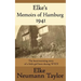 Elke's Memoirs of Hamburg 1941: The heartwarming story of a little girl born during WWII