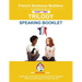 French Sentence Builders Trilogy Part 2 - A Speaking Booklet