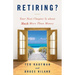 Retiring?: Your Next Chapter Is about Much More Than Money