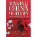 Making China Modern: From the Great Qing to XI Jinping