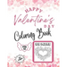 Happy Valentine's Day Coloring Book 50 pages: Variety of Skill Levels for all ages