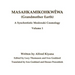 Masahkamikohkwêwa (Grandmother Earth): A Synchretestic Meskwaki Cosmology Volume 1