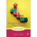 Advanced Play Therapy: Essential Conditions, Knowledge, and Skills for Child Practice