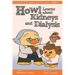 Howl Learns About Kidneys and Dialysis