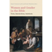 Women and Gender in the Bible: Texts, Intersections, Intertexts