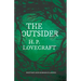 The Outsider (Fantasy and Horror Classics);With a Dedication by George Henry Weiss