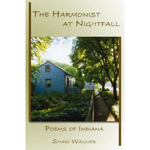 The Harmonist at Nightfall: Poems