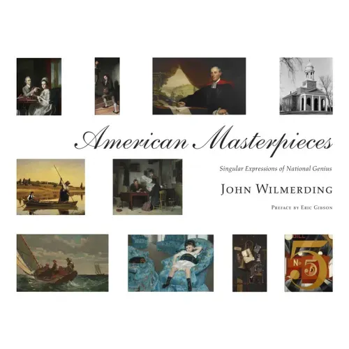 American Masterpieces: Singular Expressions of National Genius