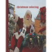 Christmas Coloring: 20 Beautiful Pages to Color with Santa Claus, Reindeer, Snowmen & More. This Christmas Coloring Book is the Perfect Ch