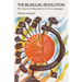 The Bilingual Revolution: The Future of Education is in Two Languages