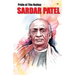 Pride of the Nation Sardar Patel