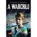 A Warchild: Hannah's Story