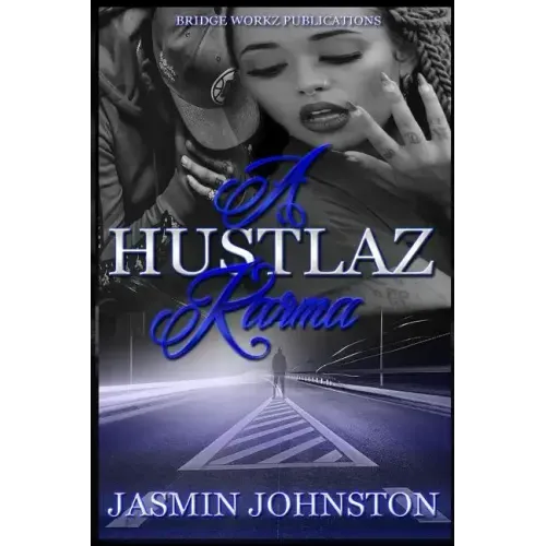 A Hustlaz Karma: Part 2