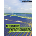 Alternative Energy Sources: The End of Fossil Fuels?