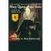 Mary Queen of the Scots: A Play in Three Acts