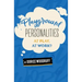 Playground Personalities: At Play, At Work?
