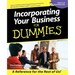 Incorporating Your Business for Dummies
