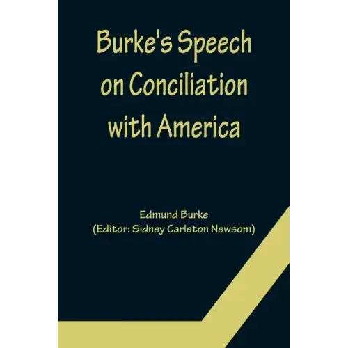 Burke's Speech on Conciliation with America