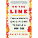 On the Line: Two Women's Epic Fight to Build a Union