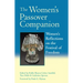 The Women's Passover Companion: Women's Reflections on the Festival of Freedom