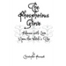 The Phosphorous Grove: Aflame with Love Upon the Witch's Tree