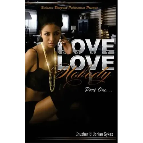 Love Don't Love Nobody