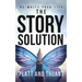 The Story Solution