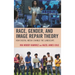 Race, Gender, and Image Repair Theory: How Digital Media Change the Landscape