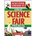 The Scientific American Book of Great Science Fair Projects