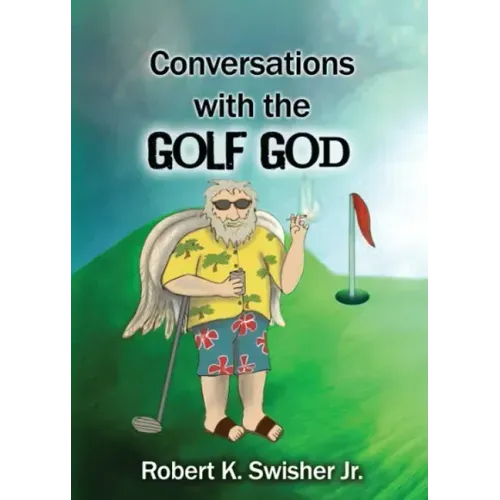 Conversations With The Golf God