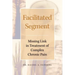 Facilitated Segment: Missing Link in Treatment of Complex Chronic Pain
