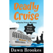 Deadly Cruise Large Print Edition