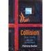 Collision: How I Found My Life By Accident